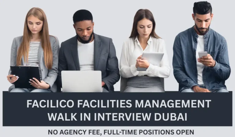 Best Paying Jobs in Dubai And UAE | Facilico Facilities Management Walk In Interview Dubai
