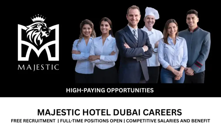 Majestic Hotel Dubai Careers | New job vacancies in UAE