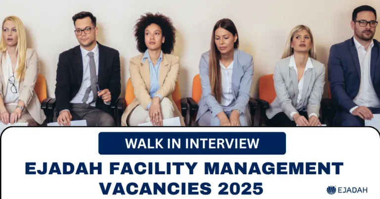 Ejadah Facility Management Vacancies 2025