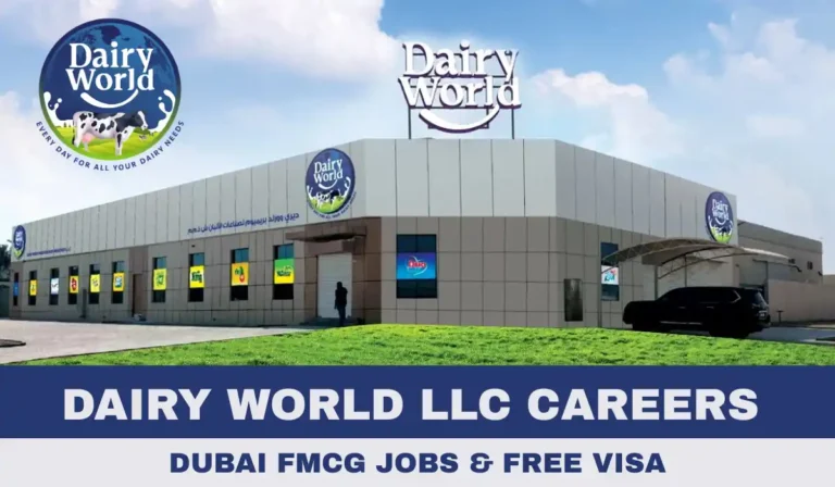 Dairy World LLC Careers 2025 | Urgent Hiring in Dubai – FMCG Jobs & Free Visa