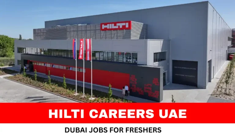 Hilti Careers UAE: Dubai Jobs for Freshers