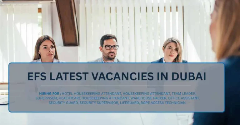 Efs Latest Job Posts - Urgent Job Vacancies in Dubai!