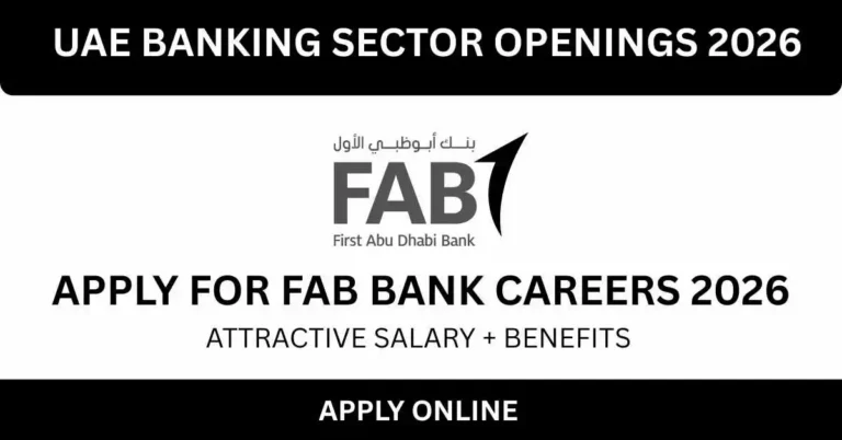 UAE Banking Sector Openings 2026 – FAB Bank Accountant, Cashier & Auditor Jobs