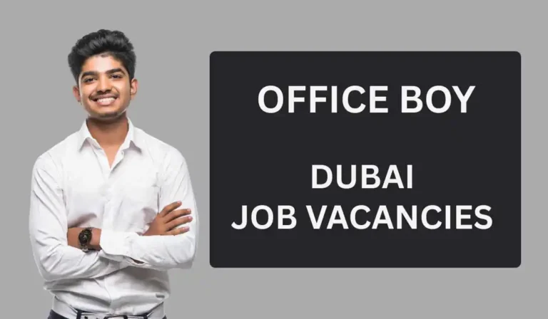 Office Boy - Dubai Free Recruitment & Urgent Job Vacancies