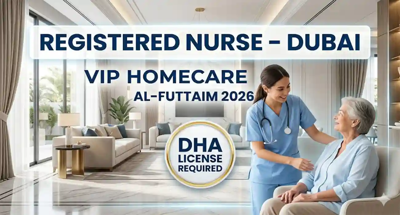 Registered Nurse – VIP Homecare Jobs in Dubai 2026 | Al-Futtaim Healthcare Careers