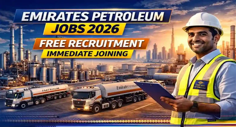 Emirates Petroleum Products Company Recruitment Updates 2026 – Free Recruitment | Immediate Joinin