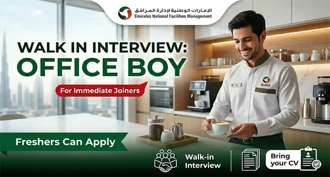 Office Boy Jobs in Dubai - Emirates National Facilities Management | Walk-in Interview 2026