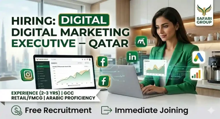 Digital Marketing Executive – Safari Group Qatar | Urgent Hiring