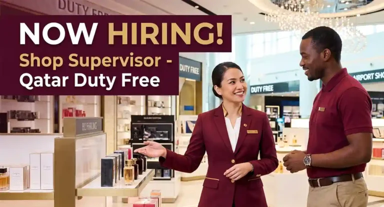 Shop Supervisor Jobs in Doha | Qatar Duty Free Careers 2026