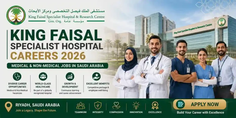 King Faisal Specialist Hospital Careers 2026