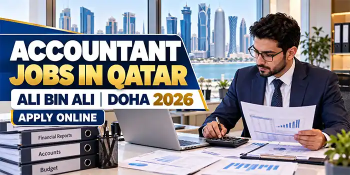 Accountant Qatar Jobs 2026 | Ali Bin Ali Accountant Jobs Doha