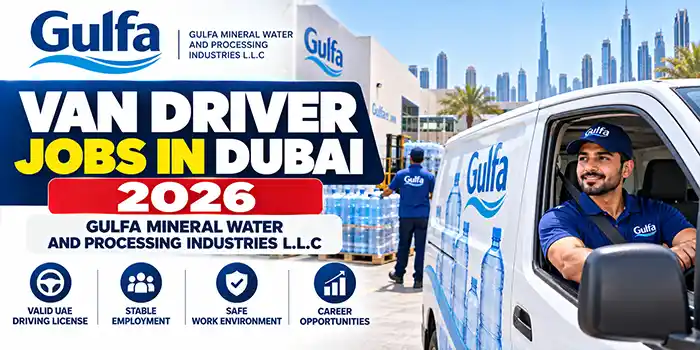 Van Driver Jobs in Dubai 2026