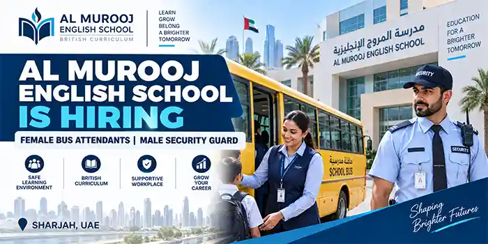 Al Murooj English School Careers 2026 | Bus Attendant & Security Guard Jobs in Sharjah