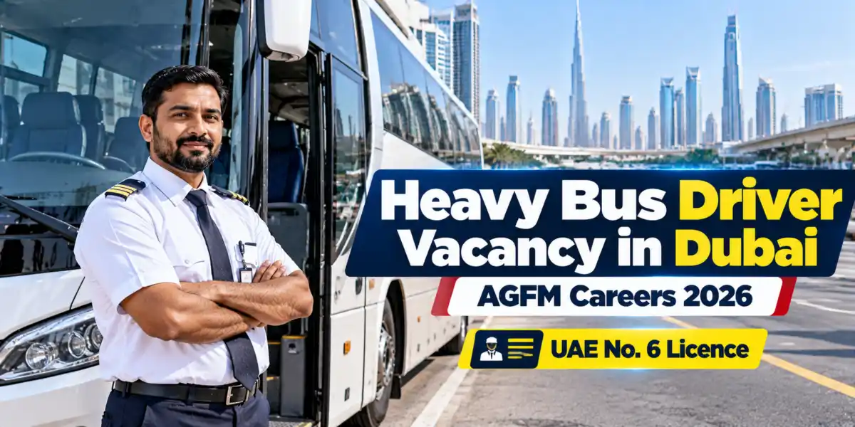 Heavy Bus Driver Vacancy in Dubai